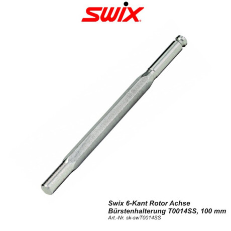 SWIX 6-Kant Roto Achse, Bürstenhalterung T0014SS, 100 mm